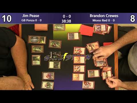 Jim Pease (GB Ponza) vs Brandon Crewes (Mono Red)- Friday Night Standard 5/31/19