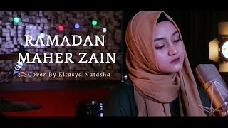 Download lagu Ramadan - Maher Zain Cover By Eltasya Natasha mp3