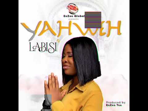 Labisi - Yahweh (Official Audio)