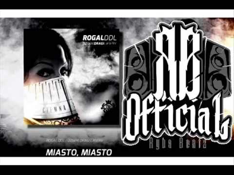 ROGAL DDL - MIASTO, MIASTO ( Ryba Beatz ReMIXtape 2015 )