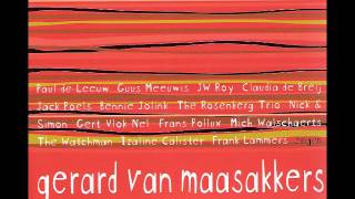 Gerard Van Maasakkers - Hee Gaode Mee video