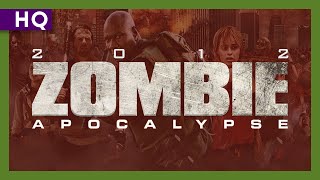 Zombie Apocalypse (2011) Video