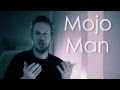 Mojo Man Promo 