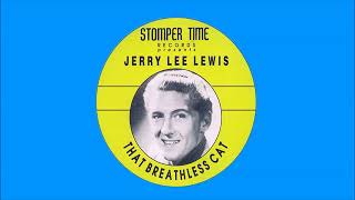 Jerry Lee Lewis -  That Breathless Cat (Full Album)