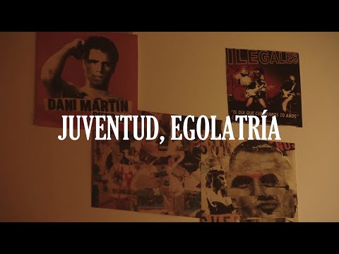 Ilegales ft. Dani Martín - Juventud, egolatría (Videoclip Oficial)