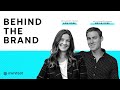 Behind the Brand Ep. 1