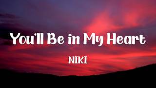 Download lagu NIKI - You'll Be in My Heart (Lyrics) ft. Phil Collins mp3 Download lagu NIKI - You'll Be in My Heart (Lyrics) ft. Phil Collins mp3