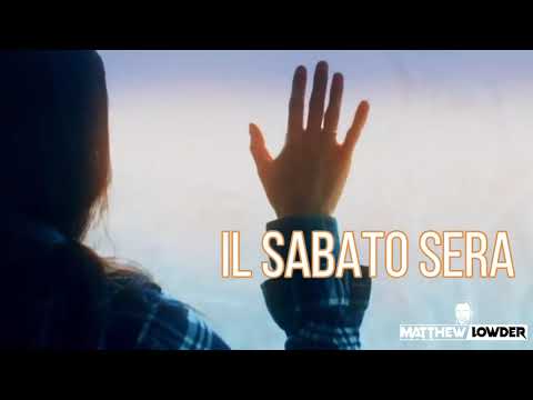 C'era una volta il sabato sera - Dj Matrix, Greta Menchi, Amedeo Preziosi (Remix Matthew Lowder)