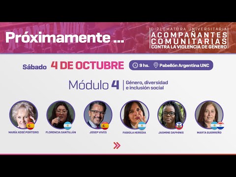 Módulo 4 - Diplomatura Universitaria en Acompañantes Comunitarias Contra de la Violencia de Género