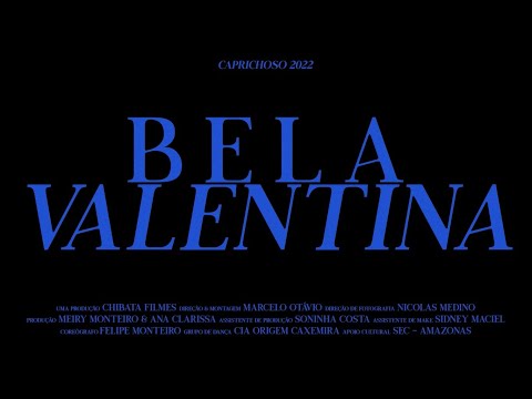 Boi Bumbá Caprichoso – Bela Valentina – Estrelando: Valentina Cid [Video Oficial]