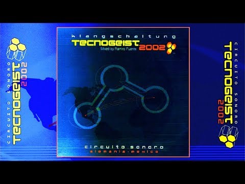 TECNOGEIST 2002 - CIRCUITO SONORO ALEMANIA-MEXICO // Various Artists