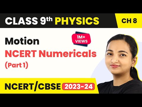 Motion - NCERT Numericals (Part 1) | Class 9 Physics