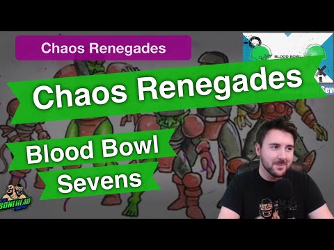 Chaos Renegades Blood Bowl Sevens Guide - Blood Bowl 2020 (Bonehead Podcast)