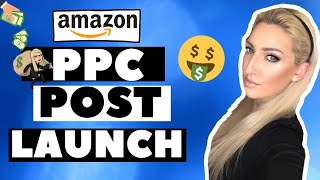 Amazon PPC Post Launch, Scale your Amazon Business with PPC & Take Back Sales From Your Competitors