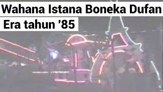 Download lagu Wahana Istana Boneka #dufan #ancol era tahun '85 mp3
