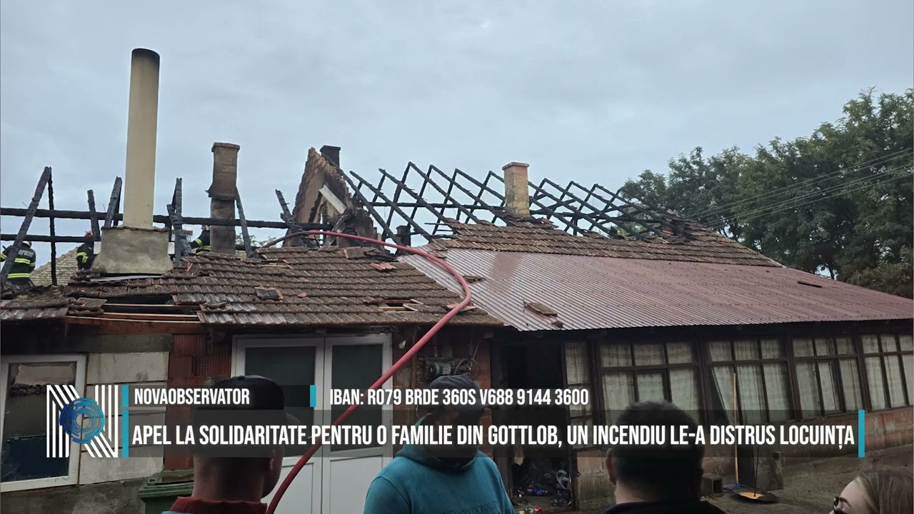 Apel la solidaritate pentru o familie din Gottlob, un incendiu le-a distrus locuința