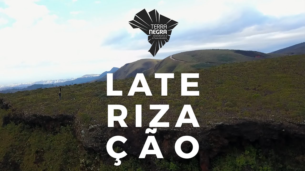 LATERIZAÇÃO, lixiviação e solos laterizados! Cai no ENEM...