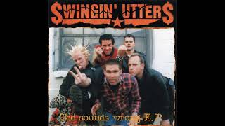 Swingin&#39;  Utters - The sounds wrong (Full EP - 1995)