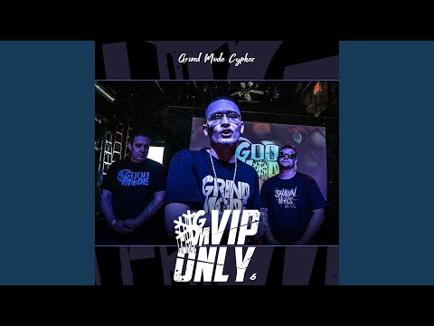 Grind Mode Cypher Vip Only 6