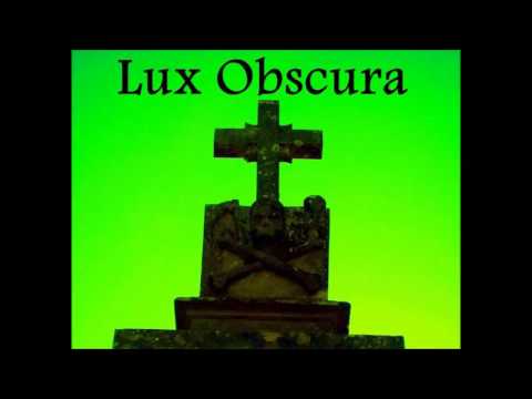 Lux Obscura - Lacrima