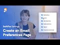 Create An Email Preferences Page
