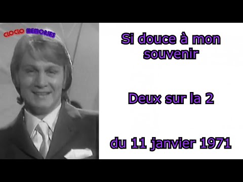 Claude François - Si douce à mon souvenir | Deux sur la 2, du 11 janvier 1971