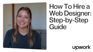 How To Hire a Web Designer: Step-by-Step Guide