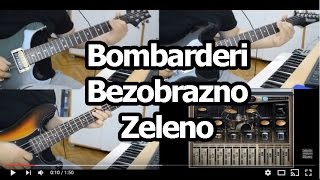 Bombarderi - Bezobrazno Zeleno - cover lesson