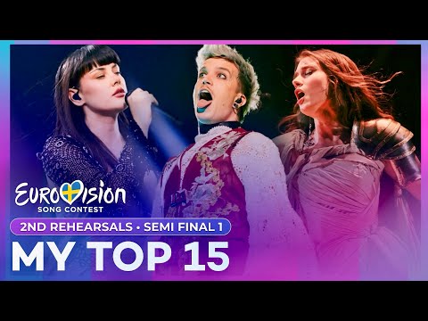 Eurovision 2024: 2nd Rehearsals | Semi Final 1 - My Top 15