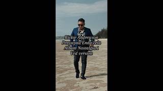 Download lagu Penyayau Enda Lela Rickie Andrewson ( Album Nostalgia 1 ) ( Vcd Version ) mp3