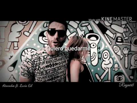 Atacados - Hasta Que Salga El Sol ft. Lucía Gil (Letra y video)