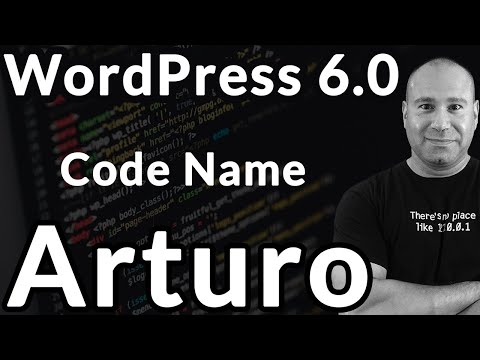 WordPress 6.0 a.k.a Arturo Officially Released