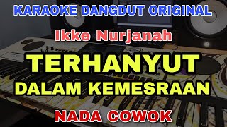 Download lagu TERHANYUT DALAM KEMESRAAN KARAOKE DANGDUT ORIGINAL... mp3