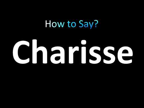 How to Pronounce Charisse