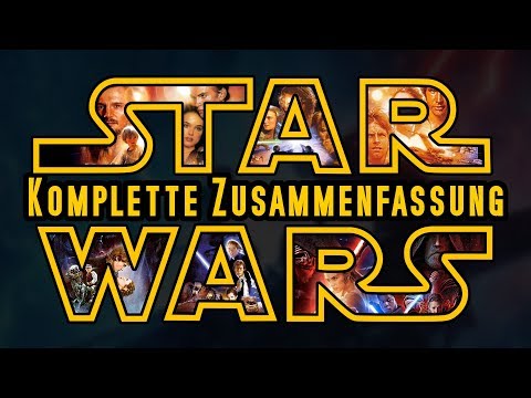 STAR WARS | Komplette Zusammenfassung