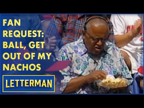 Fan Request: Ball, Get Out Of My Nachos | Letterman