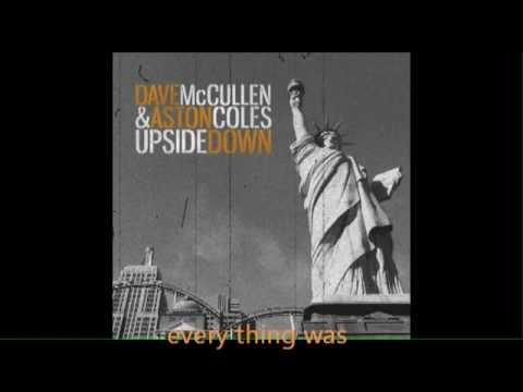 Ashton Coles Dave McCullen Upside Down W/Lyrics