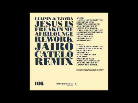 Liapin(Afrilounge)&Tjoma-Jesus Is Freaking Me(Jairo Catelo Remix) Rhytmetic Records 016