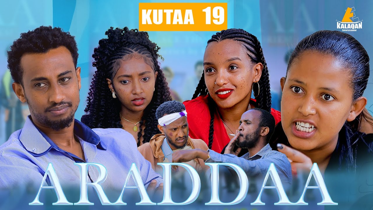 ARADDAA KUTAA 19 FFAA II NEW AFAN OROMO SERIES DRAMEDY S1EP 19  @kalaqan1