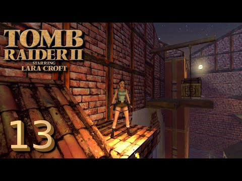 BLIND Let's Play - Tomb Raider II Remastered - 13 - Urlaubsfrust in Venedig