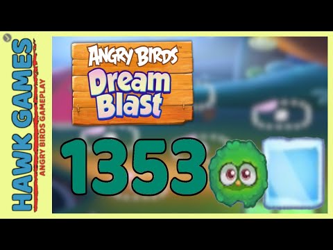 Angry Birds Dream Blast Level 1353 - Walkthrough, No Boosters