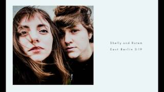 Shelly and Rotem - East Berlin