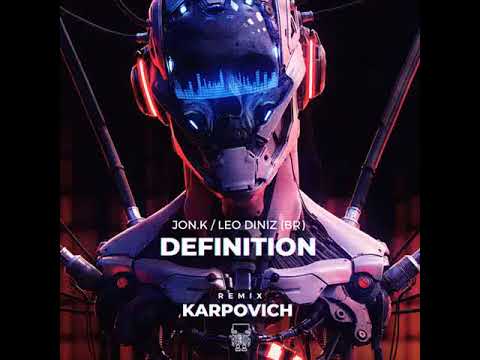 Leo Diniz (BR), Jon.K - Definition [SAPIENT ROBOTS]