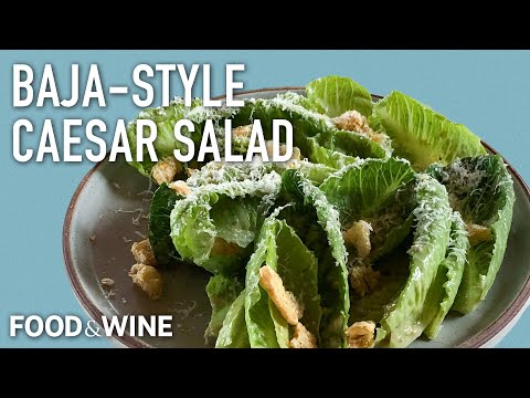 This Baja-Style Caesar Salad Recipe Reinvents The Classic Caesar | Chefs At Home