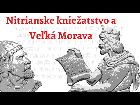 Nitrianske kniežatstvo a Veľká Morava