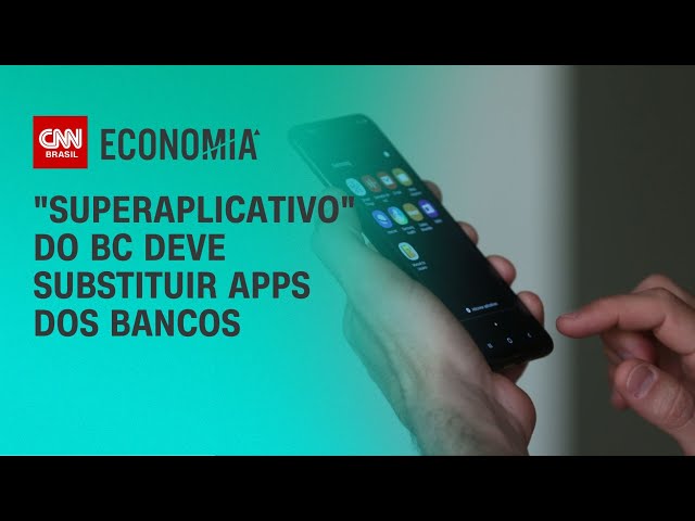 "Superaplicativo" do BC deve substituir apps dos bancos | LIVE CNN