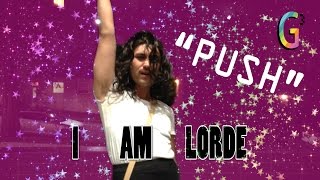 Lorde - PUSH (Official G^3 Video)