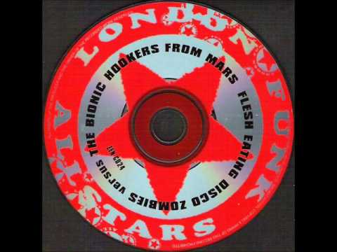 London Funk Allstars - Flesh Eating Disco Zombies versus The Bionic Hookers From Mars