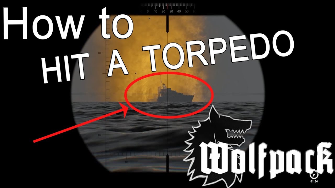 WOLFPACK TUTORIAL: How to FIRE and HIT a torpedo