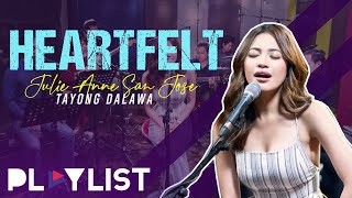 Julie Anne San Jose pours her feelings out with &#39;Tayong Dalawa&#39; | Playlist